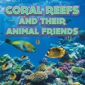 Cover: Coral Reefs and Their Animals Friends - Baby Professor