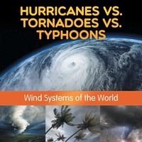 Abbildung von: Hurricanes vs. Tornadoes vs Typhoons - Baby Professor