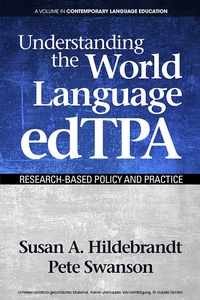 Enlarge image Cover: Understanding the World Language edTPA - Information Age Publishing