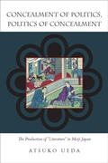 Cover: Concealment of Politics, Politics of Concealment - Stanford University Press