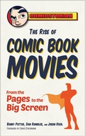 Cover: The Rise of Comic Book Movies - Mango Media
