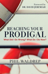 Enlarge image Cover: Reaching Your Prodigal - Hachette Nashville