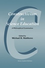 Cover: Constructivism in Science Education - Kluwer Academic Publishers