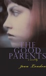 Cover: The Good Parents - Grove Press / Atlantic Monthly Press