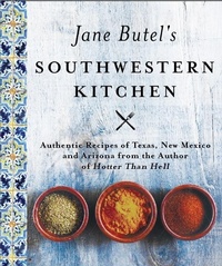 Abbildung von: Jane Butel's Southwestern Kitchen - Turner