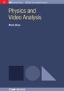 Cover: Physics and Video Analysis - Morgan & Claypool Publishers