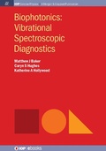 Cover: Biophotonics: Vibrational Spectroscopic Diagnostics - Morgan & Claypool Publishers