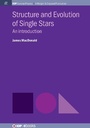Cover: Structure and Evolution of Single Stars - Morgan & Claypool Publishers