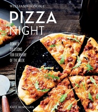 Abbildung von: Williams-Sonoma Pizza Night - Weldon Owen
