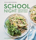 Cover: Williams-Sonoma School Night - Weldon Owen