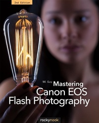 Abbildung von: Mastering Canon EOS Flash Photography, 2nd Edition - Rocky Nook