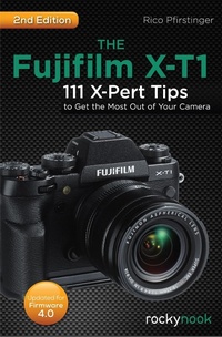 Abbildung von: The Fujifilm X-T1 - Rocky Nook