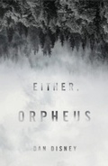 Cover: Either, Orpheus - Distributed By Ingram Spark