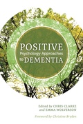 Cover: Positive Psychology Approaches to Dementia - Jessica Kingsley Publishers