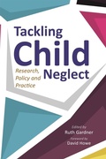 Cover: Tackling Child Neglect - Jessica Kingsley Publishers