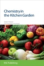 Cover: Chemistry in the Kitchen Garden - Royal Society of Chemistry