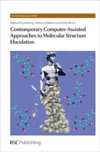 Enlarge image Cover: Contemporary Computer-Assisted Approaches to Molecular Structure Elucidation - Royal Society of Chemistry