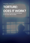 Cover: Torture - Does it Work ? Interrogation issues and effectiveness in the Global War on Terror - Military Studies Press