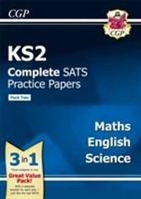 Enlarge image Cover: KS2 Complete SATS Practice Papers: Science, Maths & English (updated for the 2017 tests) - Pack 2 - Coordination Group Publications Ltd (CGP)