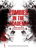 Cover: Zombies in the Academy - Intellect Books
