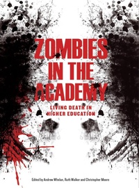 Enlarge image Cover: Zombies in the Academy - Intellect Books