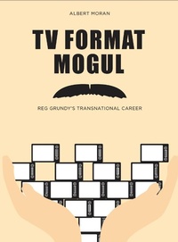 Enlarge image Cover: TV Format Mogul - Intellect Books