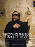 Cover: Throwing the Body into the Fight - Intellect Books