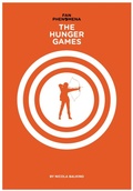 Cover: Fan Phenomena: The Hunger Games - Intellect Books