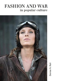 Abbildung von: Fashion & War in Popular Culture - Intellect Books