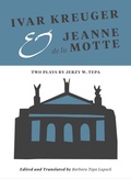 Cover: Ivar Kreuger and Jeanne de la Motte - Intellect Books