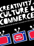 Cover: Creativity, Culture and Commerce - Intellect Books