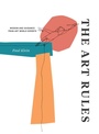 Cover: The Art Rules - Intellect Books