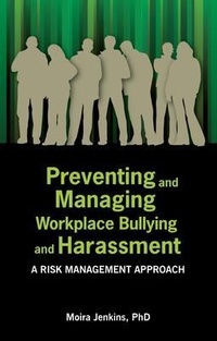 Abbildung von: Preventing and Managing Workplace Bullying and Harassment - Australian Academic Press