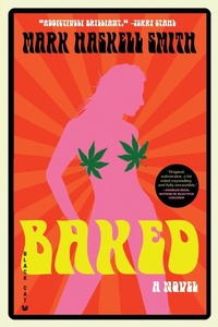 Abbildung von: Baked - Grove Press / Atlantic Monthly Press