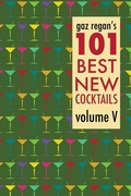 Cover: gaz regan's 101 Best New Cocktails - Jared Brown