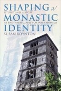 Enlarge image Cover: Shaping a Monastic Identity - Cornell University Press
