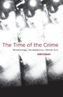 Cover: The Time of the Crime - Stanford University Press