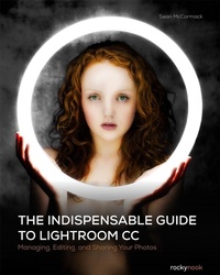 Abbildung von: The Indispensable Guide to Lightroom CC - Rocky Nook