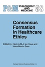 Cover: Consensus Formation in Healthcare Ethics - Kluwer Academic Publishers