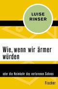 Cover: Wie, wenn wir &auml;rmer w&uuml;rden - Fischer Taschenbuch