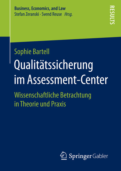 Abbildung von: Qualitätssicherung im Assessment-Center - Springer Gabler