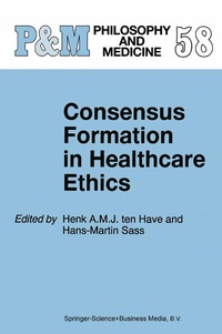 Enlarge image Cover: Consensus Formation in Healthcare Ethics - Springer
