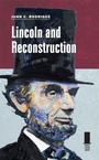 Cover: Lincoln and Reconstruction - Southern Illinois University Press