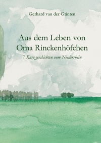 Enlarge image Cover: Aus dem Leben von Oma Rinckenhöfchen - TWENTYSIX