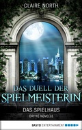 Cover: Das Duell der Spielmeisterin - Bastei L&uuml;bbe