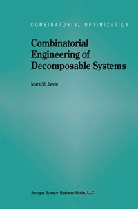 Abbildung von: Combinatorial Engineering of Decomposable Systems - Kluwer Academic Publishers