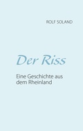 Cover: Der Riss - BoD - Books on Demand