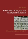 Cover: Sie kennen mich, ich bin ein Menschenfreund - Books on Demand