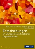 Cover: Entscheidungen im Management christlicher Organisationen - Lambertus