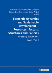 Enlarge image Cover: Economic Dynamics and Sustainable Development - Resources, Factors, Structures and Policies - Peter Lang Verlag